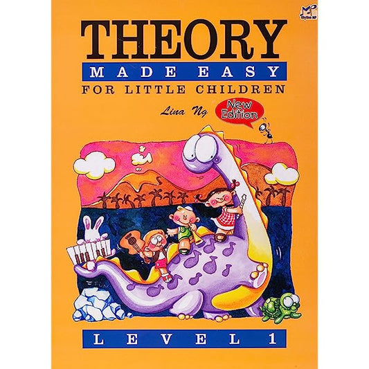 Theory Made Easy For Little Children - Level 1 (New Edition) by Lina Ng