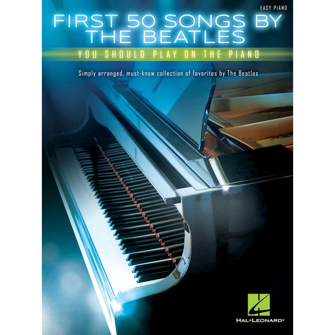First 50 Songs by the Beatles You Should Play on the Piano