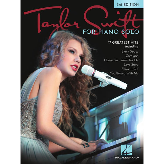 Taylor Swift for Piano Solo - 17 Greatest Hits (3rd Edition)