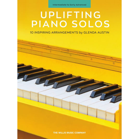 Uplifting Piano Solos - 10 Inspiring Arrangements