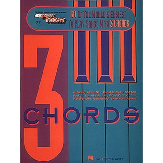 EZ Play 027 - 60 of the Worlds Easiest to Play Songs with 3 Chords