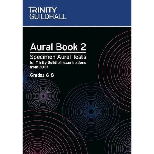 Trinity Aural Book 2 Grades 6-8 (From 2007) with CD