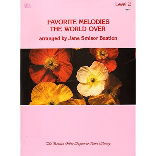 Bastien Piano Favorite Melodies the World Over Level 2