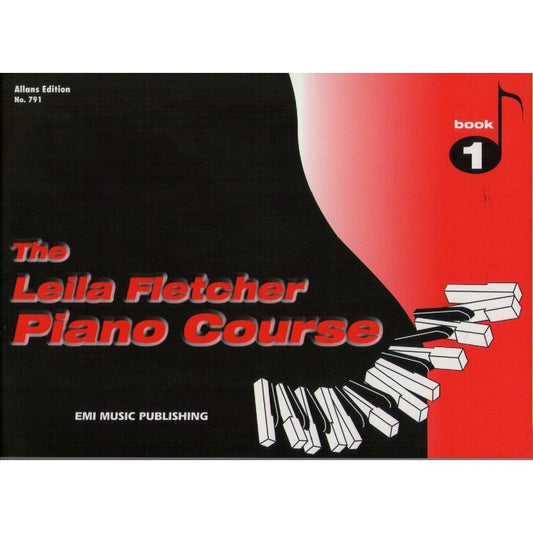 The Leila Fletcher Piano Course 1