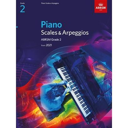 ABRSM Piano Scales & Arpeggios Grade 2 from 2021