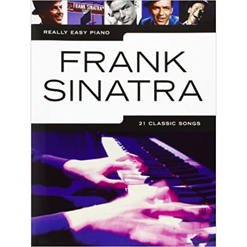 Really Easy Piano - Frank Sinatra (21 Classic Songs)