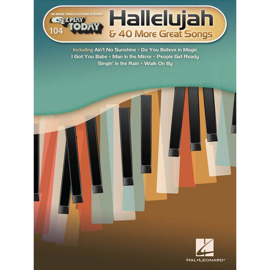 EZ Play 104 - Hallelujah & 40 More Great Songs