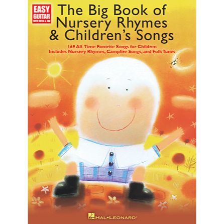 Easy Guitar - The Big Book of Nursery Rhymes & Childrens Songs