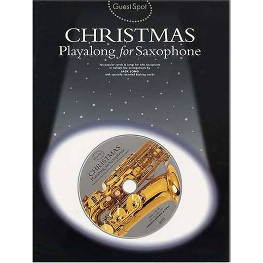 Guest Spot - Christmas Playalong for Saxophone (Includes CD)