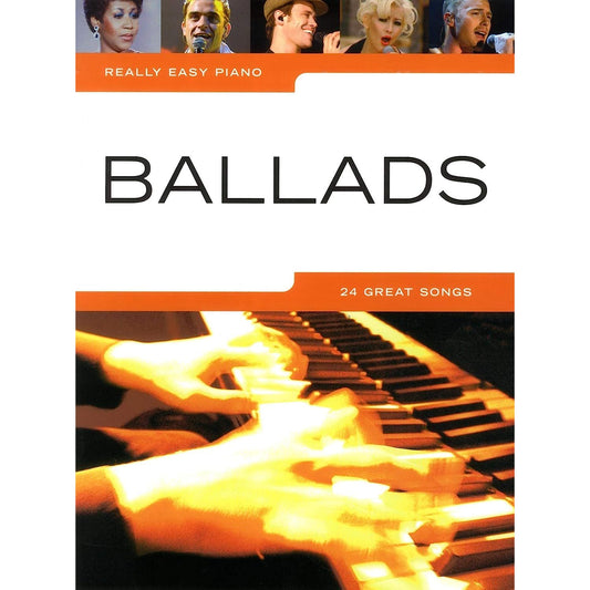 Really Easy Piano - Ballads (24 Great Songs)