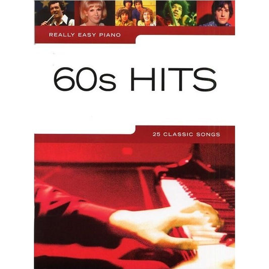 Really Easy Piano - 60's Hits (25 Classic Songs)