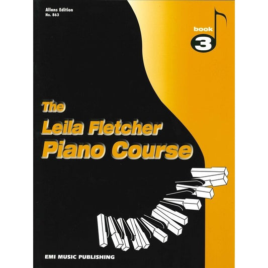 The Leila Fletcher Piano Course 3