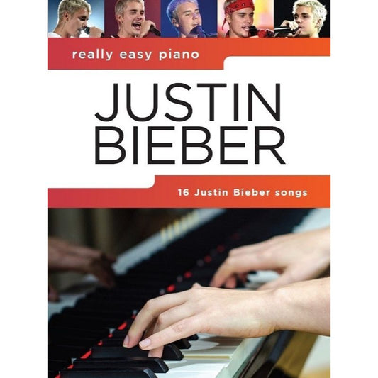 Really Easy Piano - Justin Bieber (16 Songs)