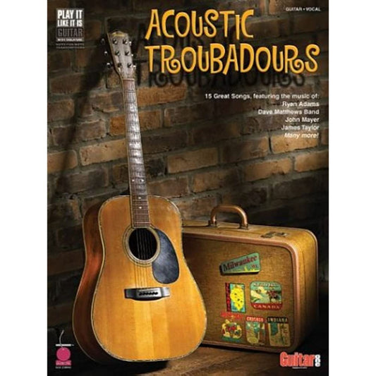 Acoustic Troubadours - 15 Great Songs