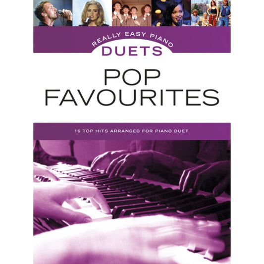 Really Easy Piano Duets - Pop Favourites (16 Top Hits)