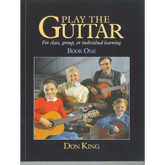 Don King - Play the Guitar (Book One)