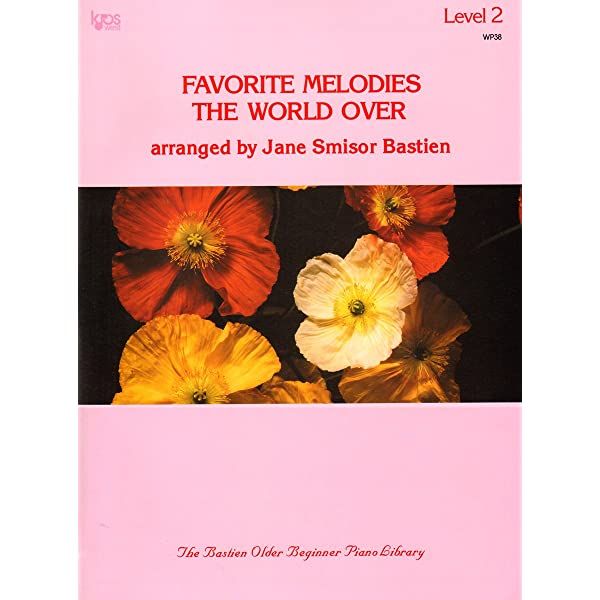 Bastien Piano Favorite Melodies the World Over Level 2