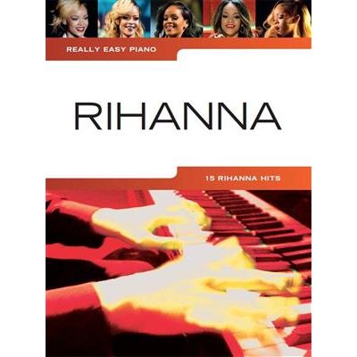 Really Easy Piano - Rihanna (15 Hits)